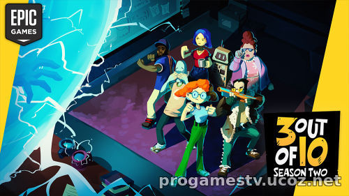Epic Games Store раздаёт второй сезон игры 3 out of 10.