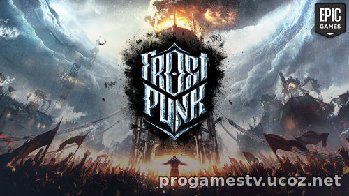 В Epic Games Store бесплатно раздают Frostpunk