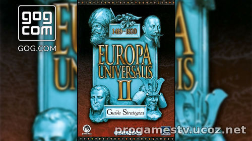 Европа 2 (Europa Universalis II) раздают в GoG