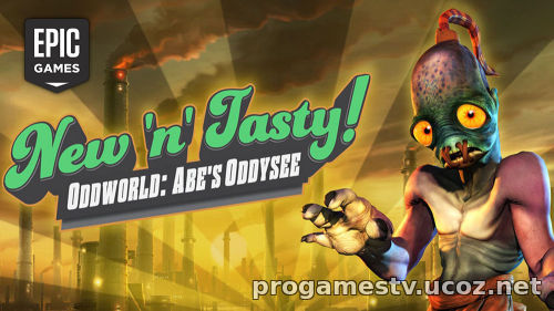 Бесплатная раздача: Oddworld: Abe’s Oddysee — New'n'Tasty в Epic Games Store (EGS)