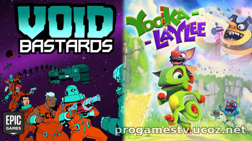 Бесплатная раздача: Void Bastards и Yooka-Laylee в Epic Games Store (EGS)