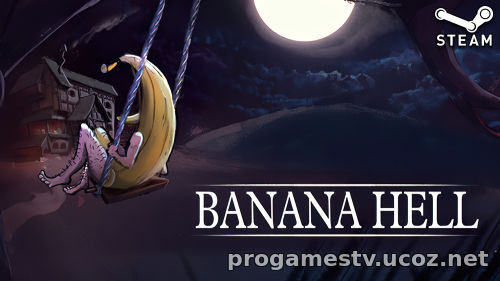 Бесплатная раздача: Banana Hell в STEAM