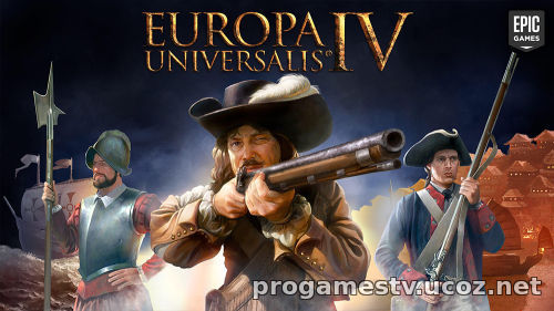 Бесплатная раздача: Europa Universalis IV в Epic Games Store (EGS)