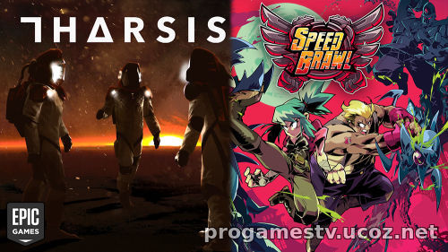 Бесплатная раздача: Speed Brawl и Tharsis в Epic Games Store (EGS)