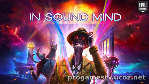 Раздача психологического хоррора In Sound Mind в Epic Games Sotre