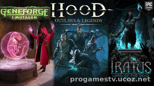 Игры Geneforge 1 - Mutagen, Hood: Outlaws & Legends и Iratus: Lord of the Dead раздают в Epic Games Store (EGS) 