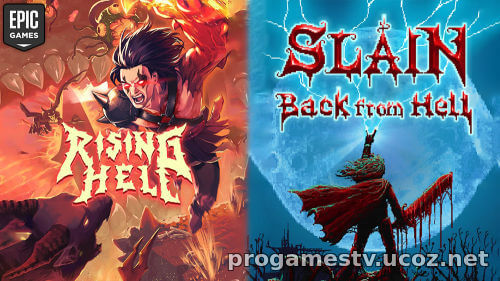 Раздача двух аркадных экшенов Rising Hell и Slain: Back From Hell