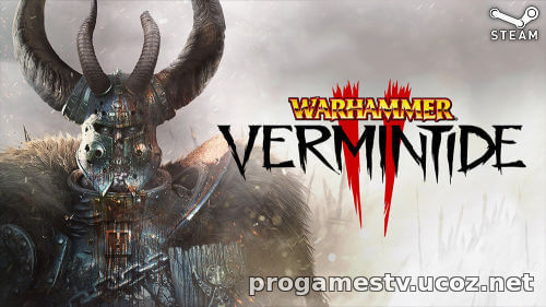 Warhammer: Vermintide 2 раздают в STEAM