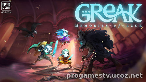 Сайд-скроллер Greak: Memories of Azur, отдают в GoG