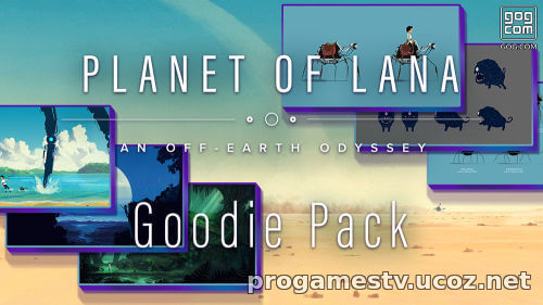 Бесплатно отдают в пак с артами Planet of Lana - Goodie Pack в GoG