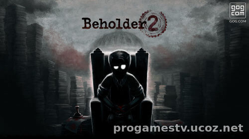 Beholder 2 раздают в GoG