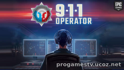 Игру 911 Operator отдают в Epic Games Store (EGS).