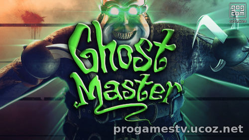 Игру Ghost Master отдают в GoG