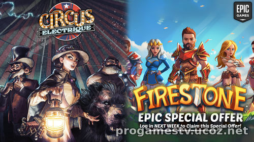 Игру Circus Electrique и внутриигровые бонусы Firestone Free Offer для игры Firestone, можно забрать в Epic Games Store (EGS)