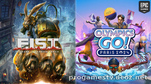 Сайд-скролл платформер - F.I.S.T.: Forged In Shadow Torch, и набор скинов для Olympics Go! Paris 2024, можно забрать в Epic Games Store (EGS)