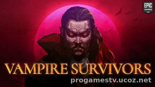 Пиксельный экшен-рогалик - Vampire Survivors, можно забрать в Epic Games Store (EGS)