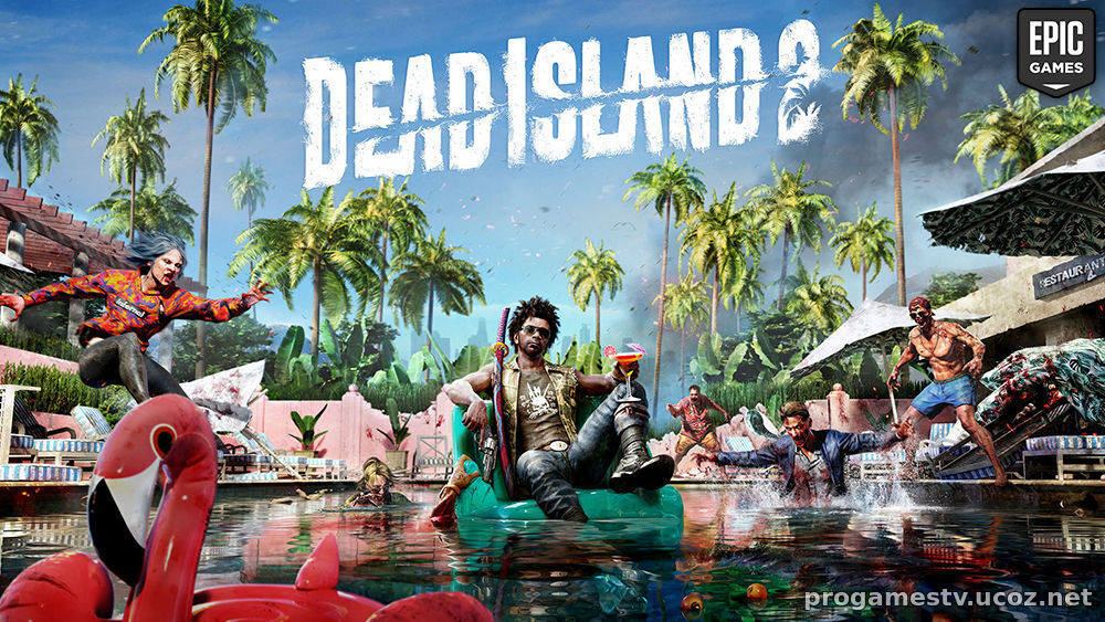 Зомби-экшн - Dead Island 2, можно забрать в Epic Games Store (EGS)