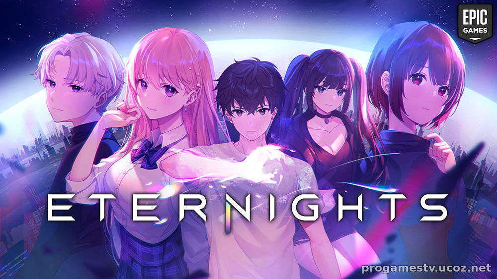 Экшн-рпг с свиданиями — Eternights, можно бесплатно забрать в Epic Games Store (EGS)